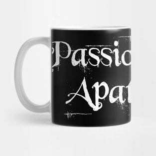 Passionately Apathetic Mug